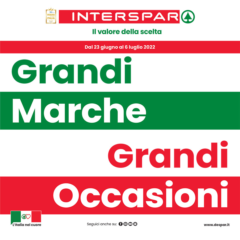 Offerta Interspar - Grandi Marche, Grandi Occasioni Per Te! - Valida dal 23 giugno al 6 luglio 2022.
