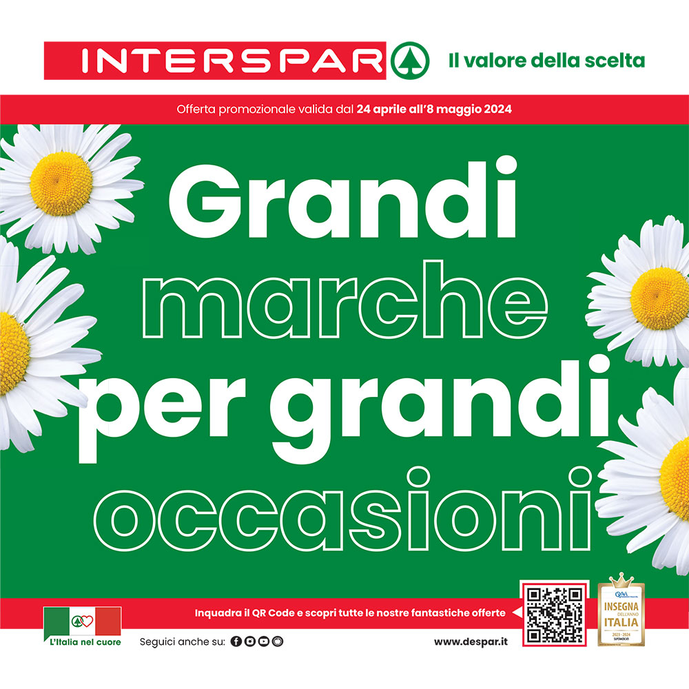 Offerta Interspar - Grandi marche per grandi occasioni - Valida dal 24 aprile all'8 maggio 2024.
